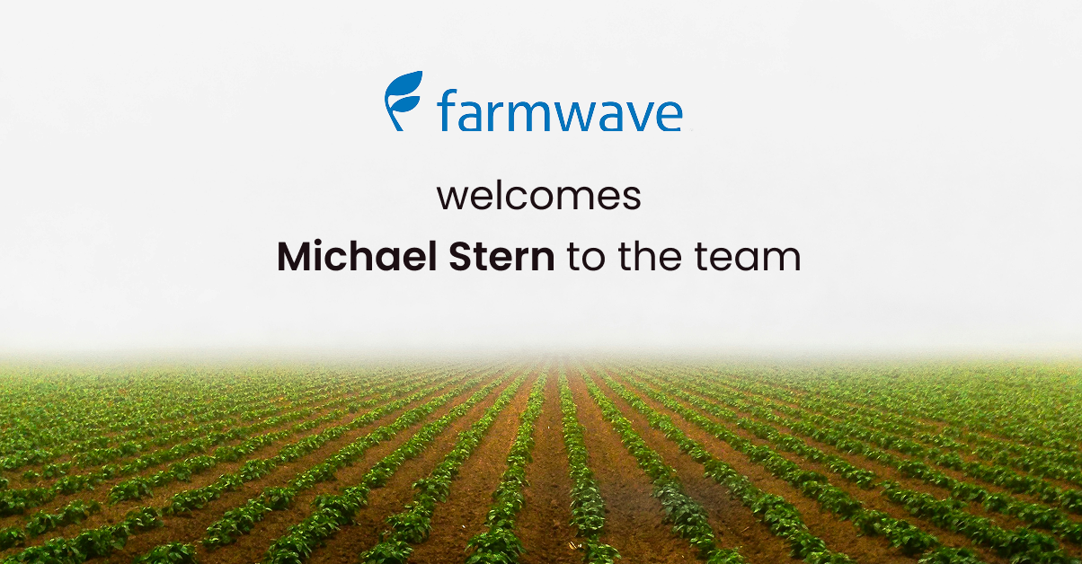 Farmwave Appoints AgTech Visionary Michael Stern as Advisor and Board Member